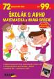 Školák s ADHD - Matematika a hravá cvičení