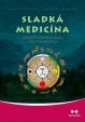 Sladká medicína