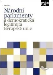 Národní parlamenty a demokratická legitimita Evropské unie