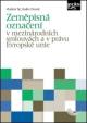 Zeměpisná označení v mezinárodních smlouvách a v právu Evropské unie