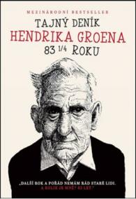 Tajný deník Hendrika Groena 83 1/4 roku