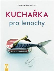 Kuchařka pro lenochy