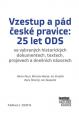 Vzestup a pád české pravice: 25 let ODS