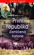 První republika - Zamlčená historie