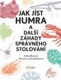 Jak jíst humra a další záhady správného