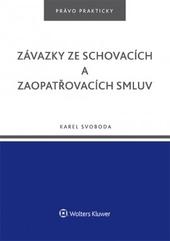 Závazky ze schovacích a zaopatřovacích smluv
