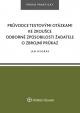 Průvodce testovými otázkami ke zkoušce odborné způsobilosti žadatele o zbrojní průkaz