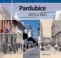 Pardubice dříve a dnes