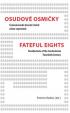 Osudové osmičky / Fateful Eights