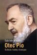Otec Pio - Světcův krátký životopis