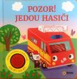 Pozor jedou hasiči - zvuková knížka