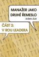 Manažer jako druhé řemeslo - V roli leadera