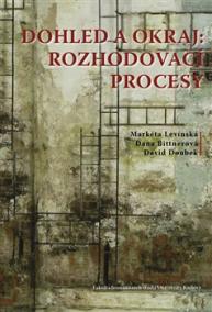 Dohled a okraj: rozhodovací procesy