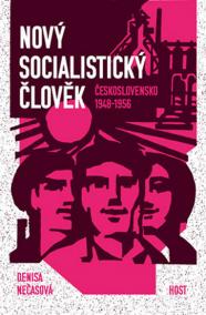 Nový socialistický člověk - Československo 1948–1956