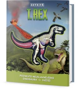 T-Rex zevnitř - Poznej nejslavnějšího dinosaura na světě!