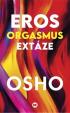 Eros, orgasmus, extáze