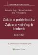 Zákon o pohřebnictví (č. 256/2001 Sb.), zákon o válečných hrobech (č. 122/2004 Sb.) - Komentář - 2. vydání