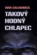 Takový hodný chlapec