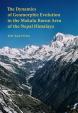 The Dynamics of Geomorphic Evolution in the Makalu Barun Area of the Nepal Himalaya