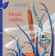 Malá vážka - Velmi přírodní knížka