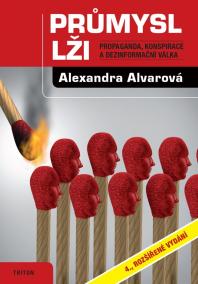 Průmysl lži - Propaganda, konspirace, a dezinformační válka