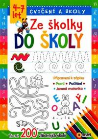 Ze školky do školy -  Připraveni k zápisu - 4-7 let