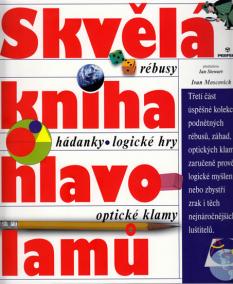 Skvělá kniha hlavolamů - rébusy, hádanky