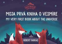 Moja prvá kniha o vesmíre (dvojjazyčná)