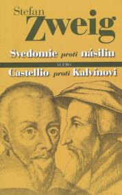 Svedomie proti násiliu alebo Castellio proti Kalvínovi