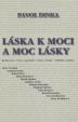 Láska k moci a moc lásky