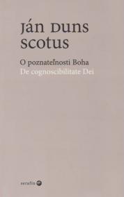 O poznateľnosti Boha / De cognoscibilitate Dei