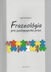 Frazeológia pre pedagogickú prax