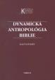 Dynamická antropológia biblie