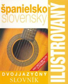 Ilustrovaný dvojjazyčný slovník španielsko-slovenský