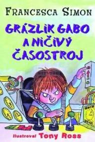 Grázlik Gabo a ničivý časostroj