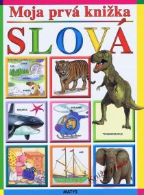 Moja prvá knižka - SLOVÁ