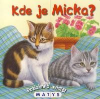 Kde je Micka? - leporelo