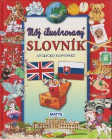 Môj ilustrovaný slovník, anglicko - slovenský