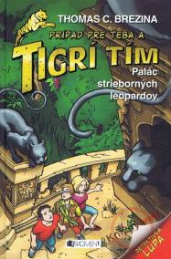 Tigrí tím . Palác strieborných leopardov