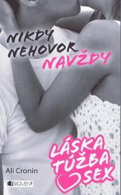 Láska, túžba, sex 1 – Nikdy nehovor navždy