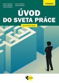 Úvod do sveta práce pre stredné odborné školy