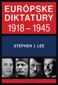 Európske diktatúry 1918-1945