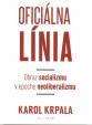 Oficiálna Línia - Obraz socializmu v epoche neoliberalizmu