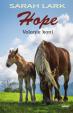 Hope - Volanie koní