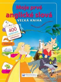 Moje prvé anglické slová - Veľká kniha