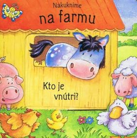 Nakuknime na farmu - Kto je vnútri?