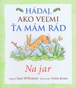 Hádaj, ako veľmi ťa mám rád – Na jar