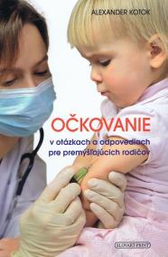 Očkovanie v otázkach a odpovediach pre premýšľajúcich rodičov