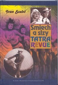 Smiech a slzy Tatra revue