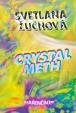 Crystal meth